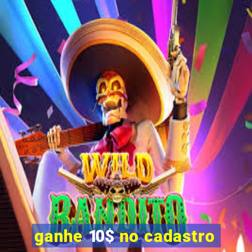 ganhe 10$ no cadastro